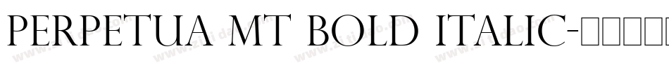 Perpetua MT Bold Italic字体转换